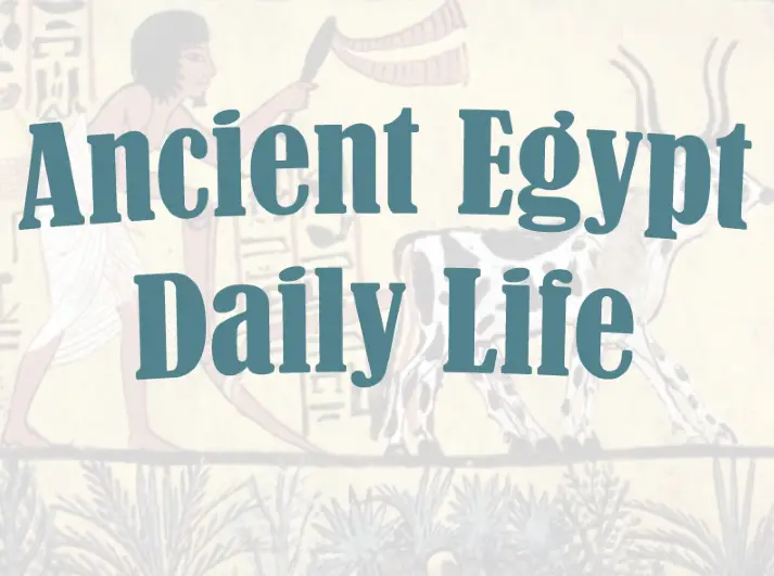 History of Egyptian Daily Life
